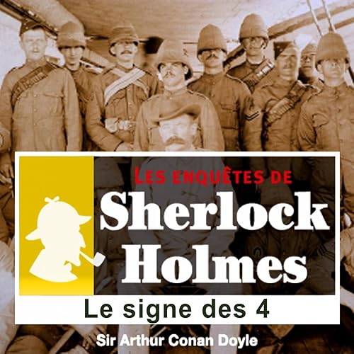Sherlock Holmes Le signe des quatre