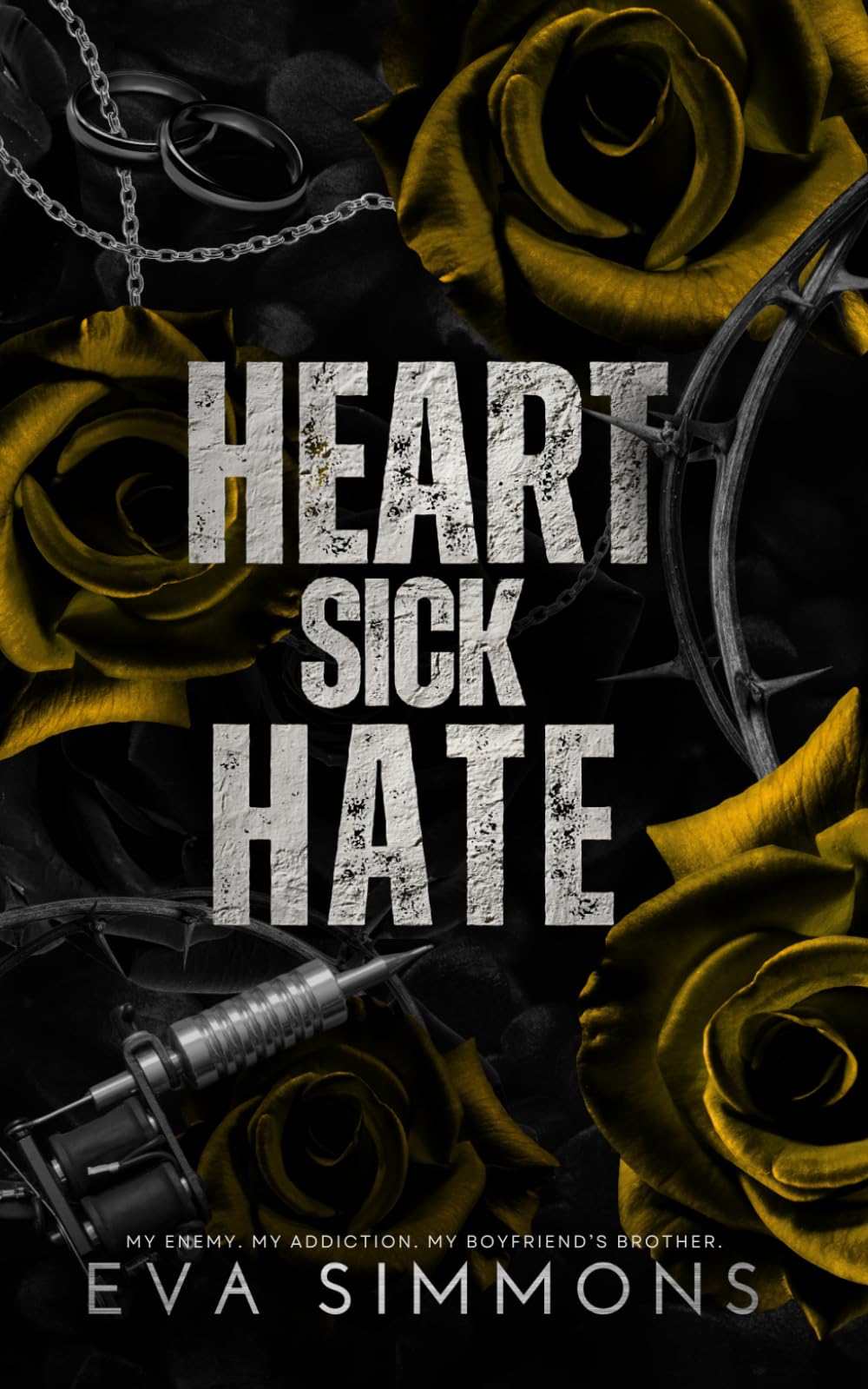 Heart Sick Hate: Alternate Cover Edition (Twisted Roses)