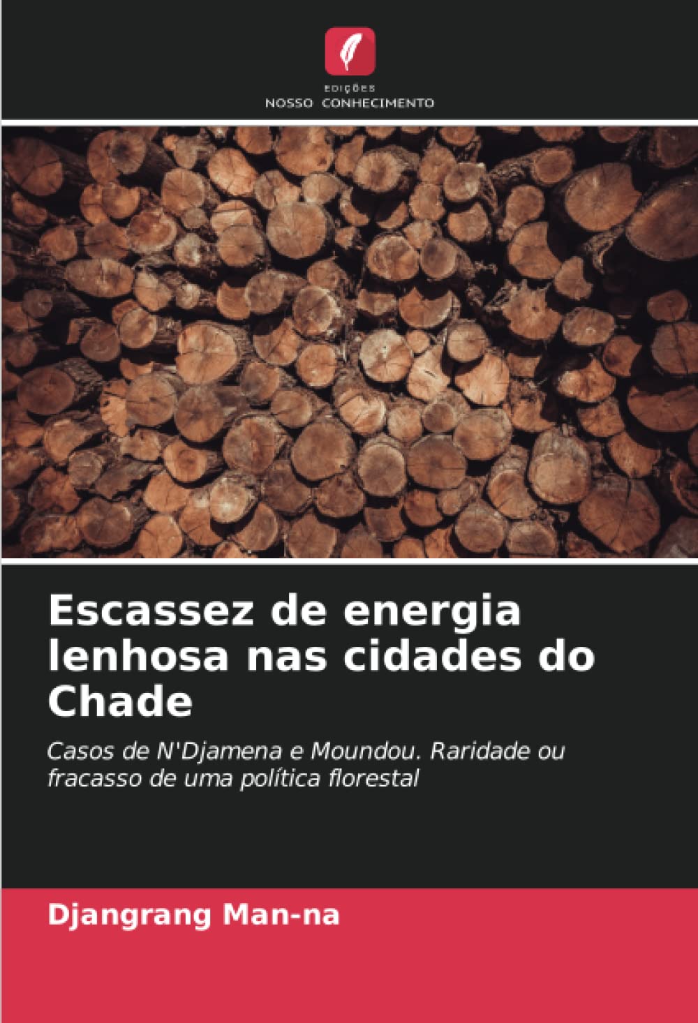Escassez de energia lenhosa nas cidades do Chade