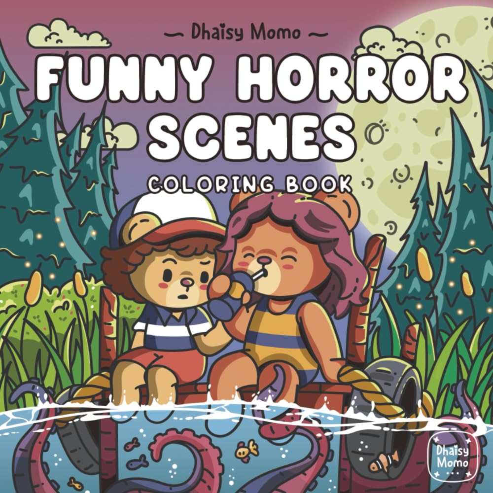 Funny Horror Scenes: Coloring Book for Adults and Teens Featuring Lovely Creepy Creatures, Relaxing Terror Illustrations, Movie & TV Parodies, and Stress Relief