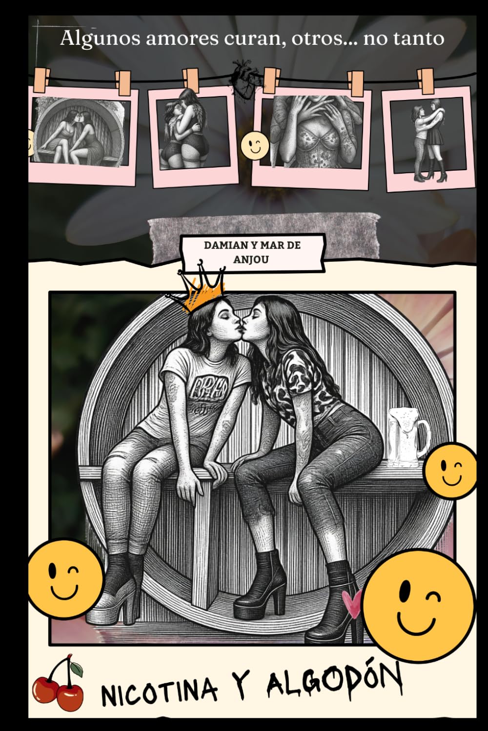 Nicotina y Algodón: Algunos amores curan, otros... no tanto. ¿Qué pasa cuando el cuento de hadas no tiene un príncipe de por medio? ¿Regina y Camila podrán encontrar su felices para siempre?