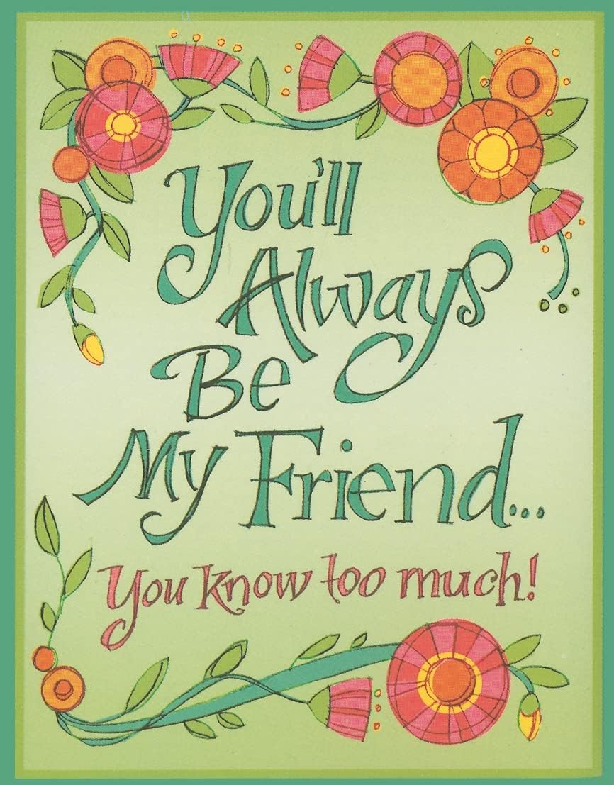 - You'll Always be My Friend You Know Too Much! (Mini Book) (Charming Petites)