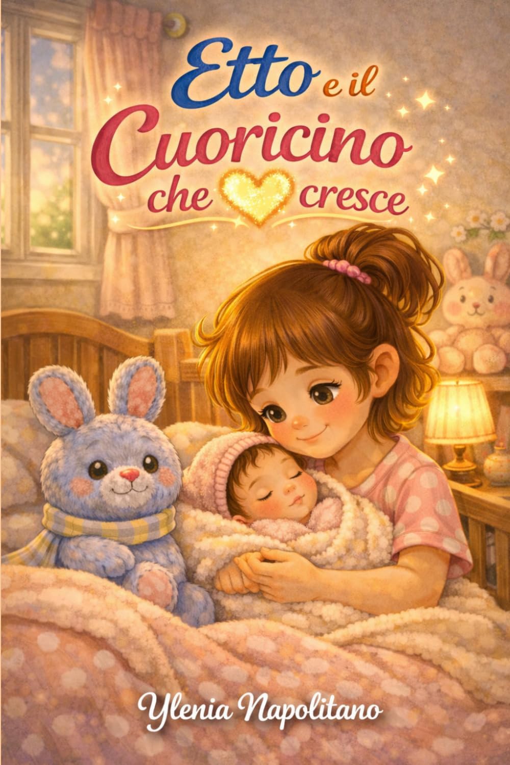 Etto e il Cuoricino che Cresce: Quando arriva la sorellina (Le piccole storie di Etto e Ginny)