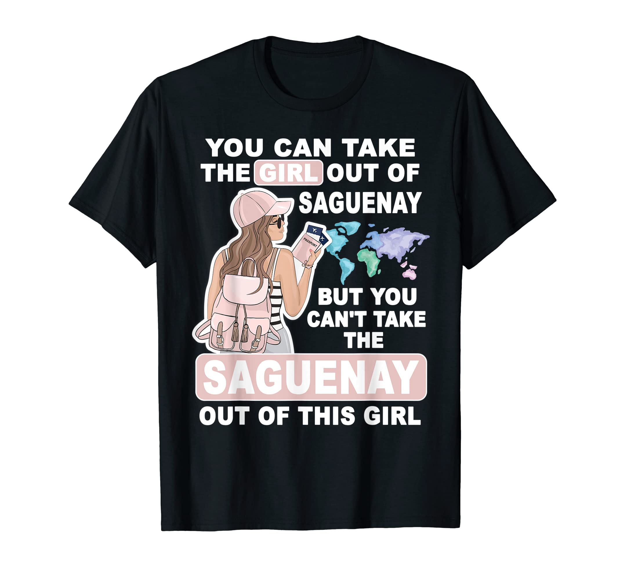Saguenay Home City - Saguenay Outfits & DesignsCool Girl from Saguenay City - Proud Saguenay Girl T-Shirt