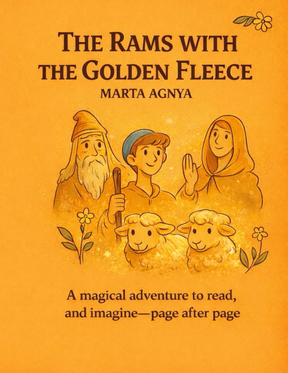 The Rams with the Golden Fleece: A magical coloring story to read and imagine