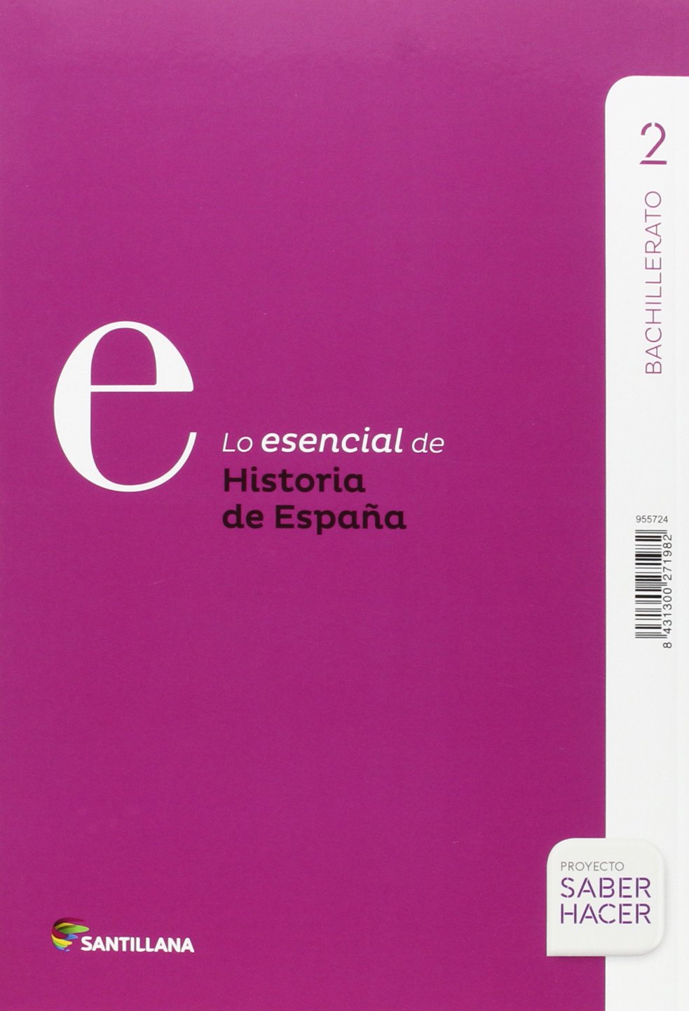 HISTORIA DE ESPAÑA C-LEÓN SERIE DESCUBRE 2 BTO SABER HACER