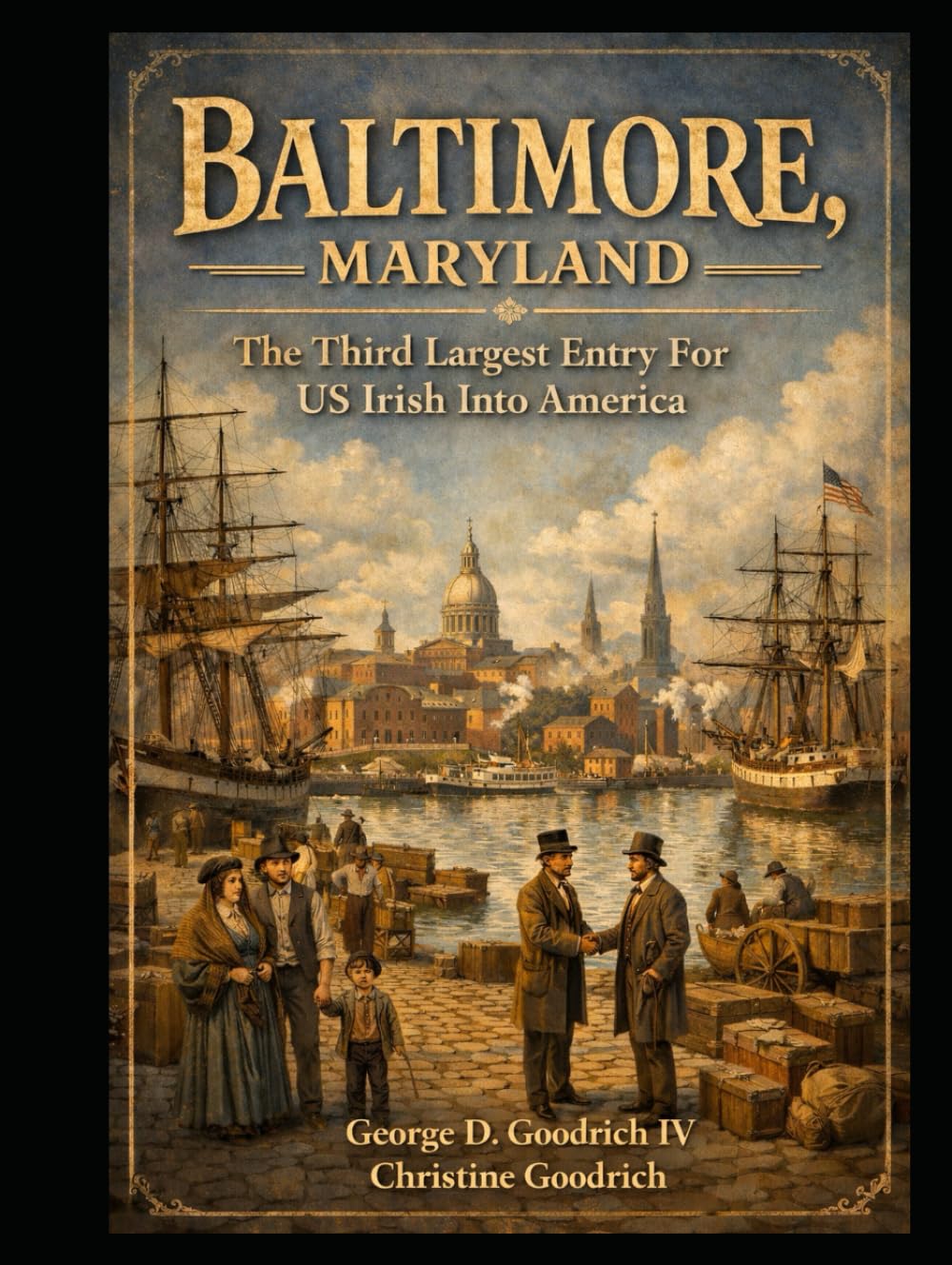 Baltimore Maryland The Third Largest Entry For US Irish Into America
