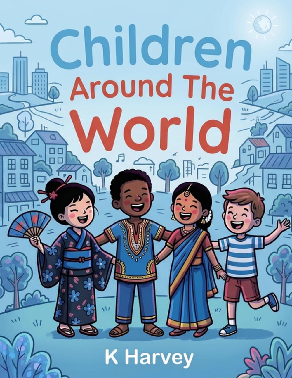 CHILDREN AROUND THE WORLD: Coloring Book