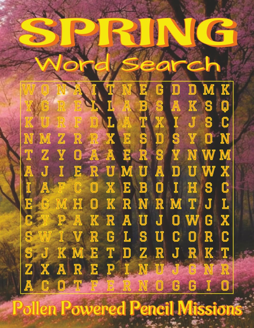 Spring word search puzzle book - large print: Word Searches with Easy to Read Print about Flowers, Birds, Gardening & More, 8.5x11, 110 pages, 55 ... spring breaks, holidays, and calm downtime.