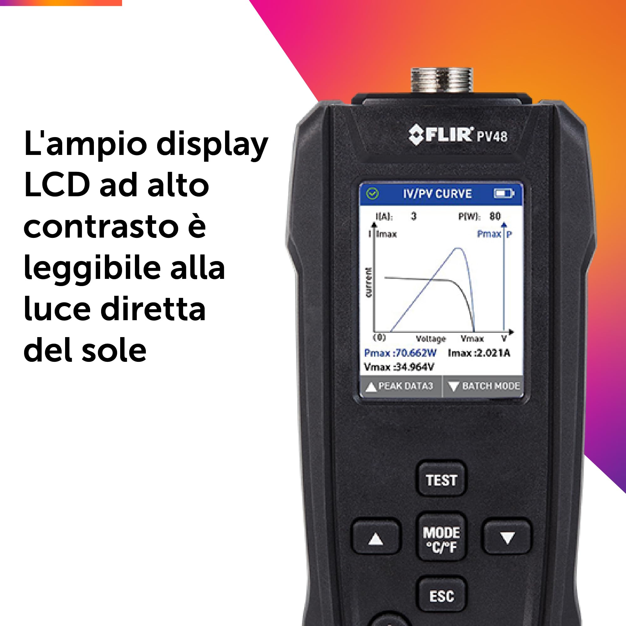 Flir PV48 Tester Pannello Solare e Tracciatore Curva I-V, Temp | Potenza max e rendimento, curva I-V fino a 800W/pannello, LCD leggibile sole, batteria litio, MC4