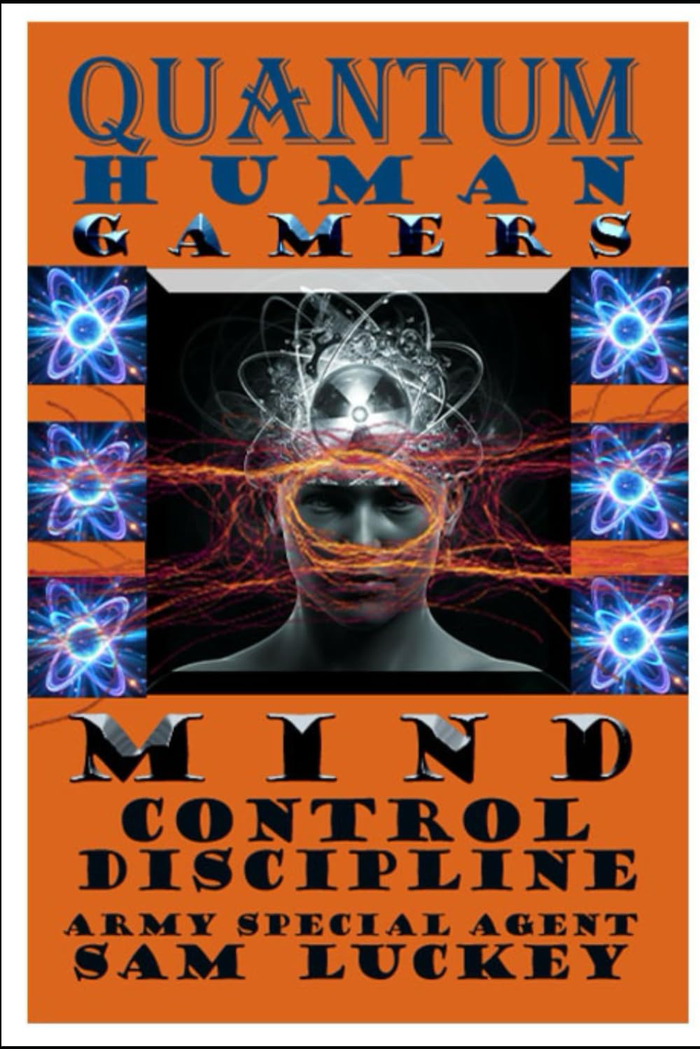 QUANTUM HUMAN-GAMERS: MIND CONTROL DISCIPLINE      Paperback – December 21, 2025