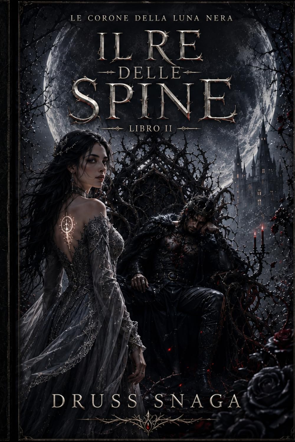 Il Re delle spine (LE CORONE DELLA LUNA NERA)