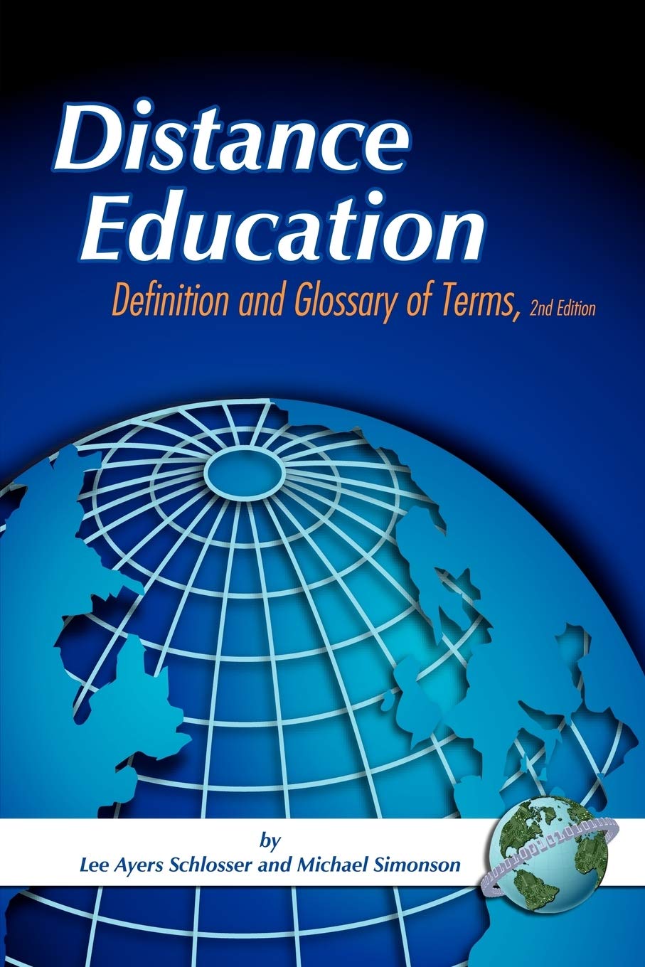 Distance Education Definition and Glossary of Terms Schlosser, Lee