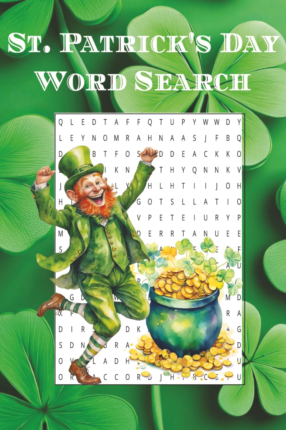 St. Patrick's Day Word Search: 50 Fun St. Patrick’s Day Word Search Puzzles for Relaxation, Brain Training, and Holiday Entertainment for All Ages