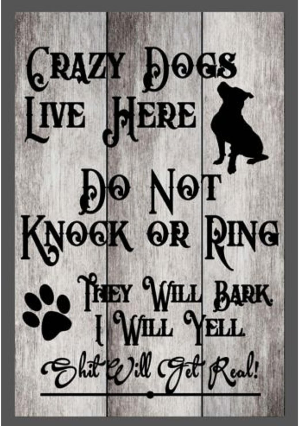 TNS STORE Custom Do Not Knock Crazy Dogs Live Here Aluminum Sign (Drift Wood, Black)
