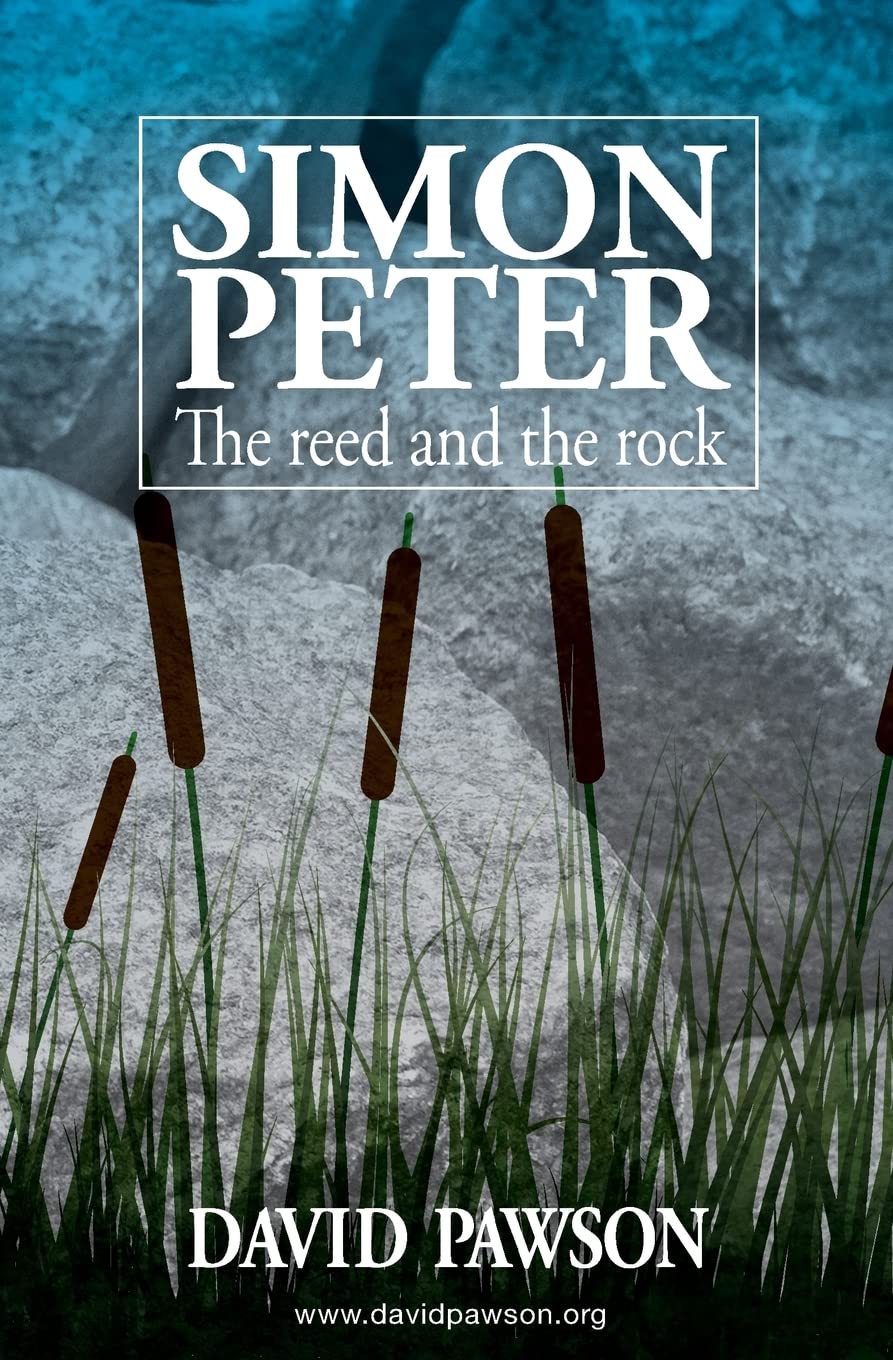 SIMON PETER: The Reed and the Rock