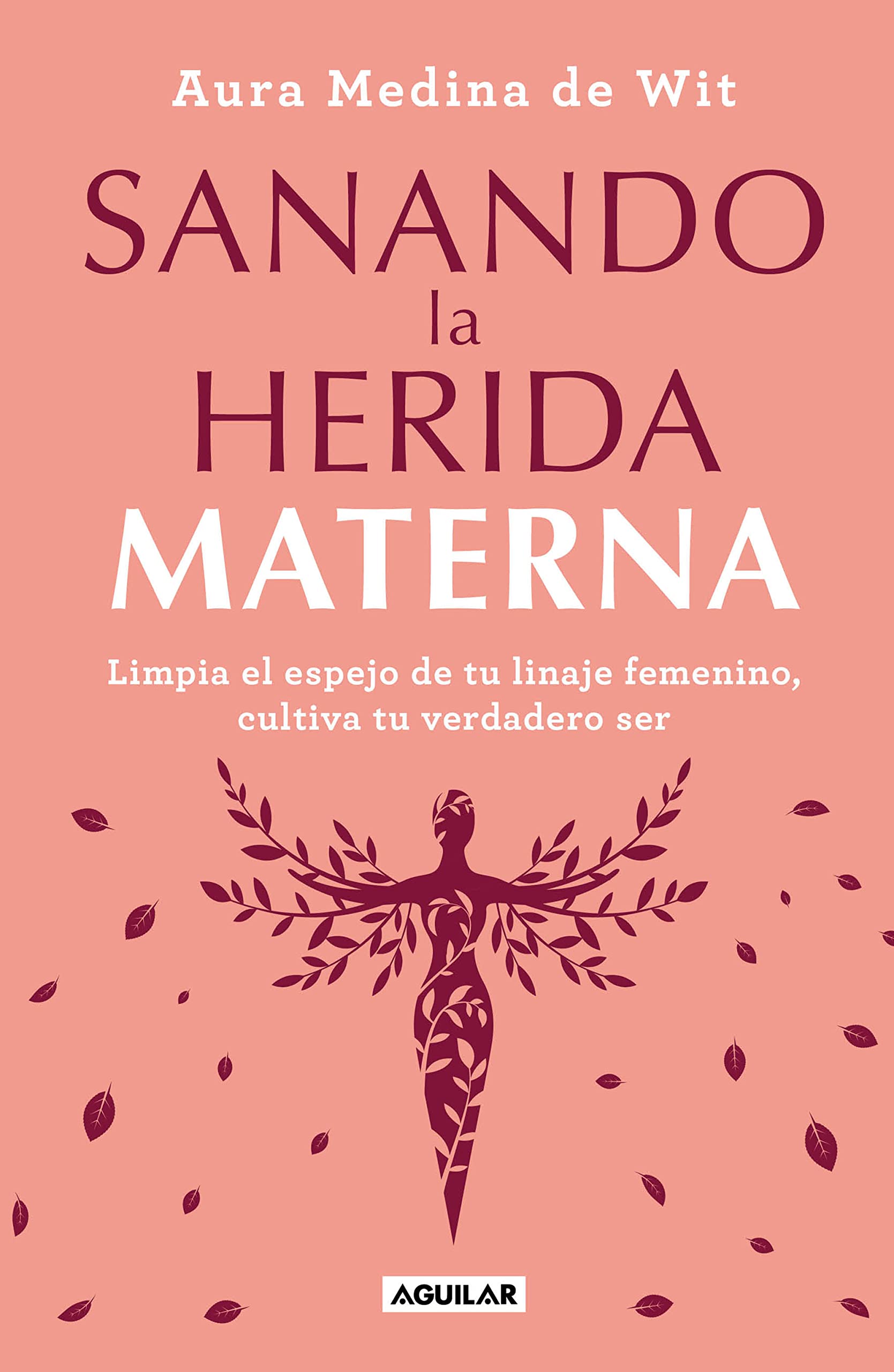 Sanando la herida materna (Spanish Edition)