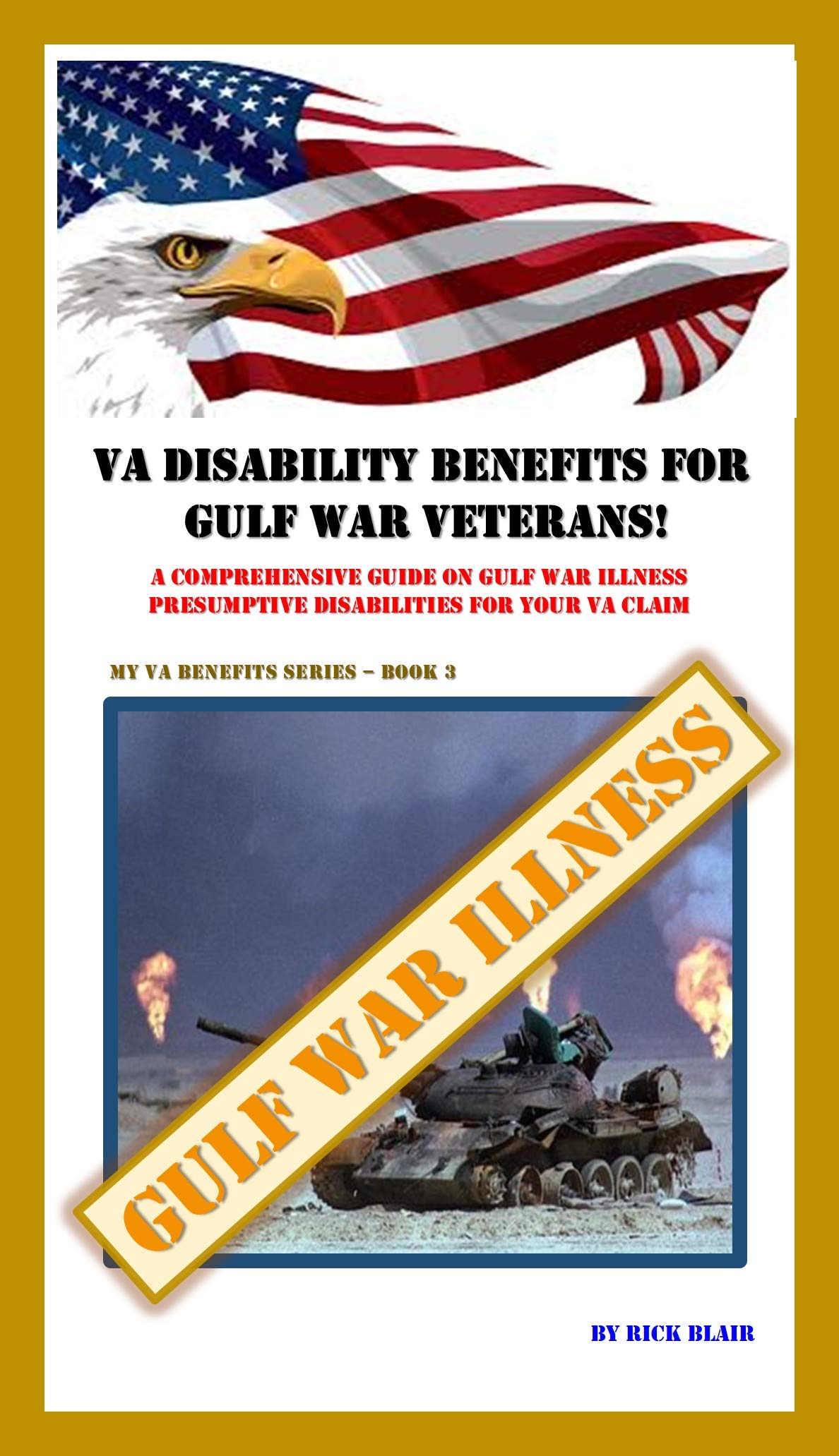 Buy VA Disability Benefits for Gulf War Veterans! A Comprehensive Guide on Gulf War Illness