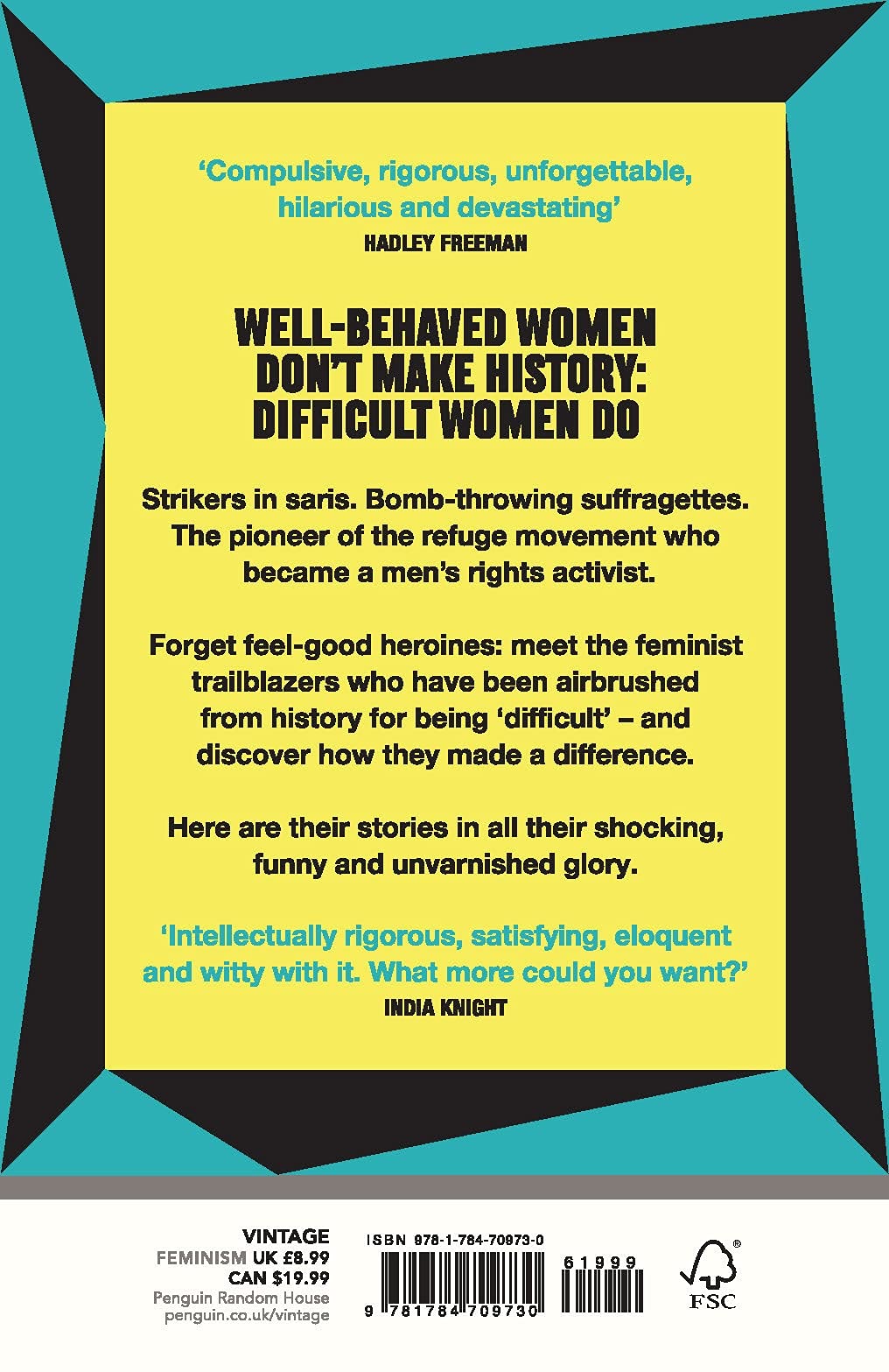 Difficult Women: A History of Feminism in 11 Fights (The Sunday Times Bestseller)