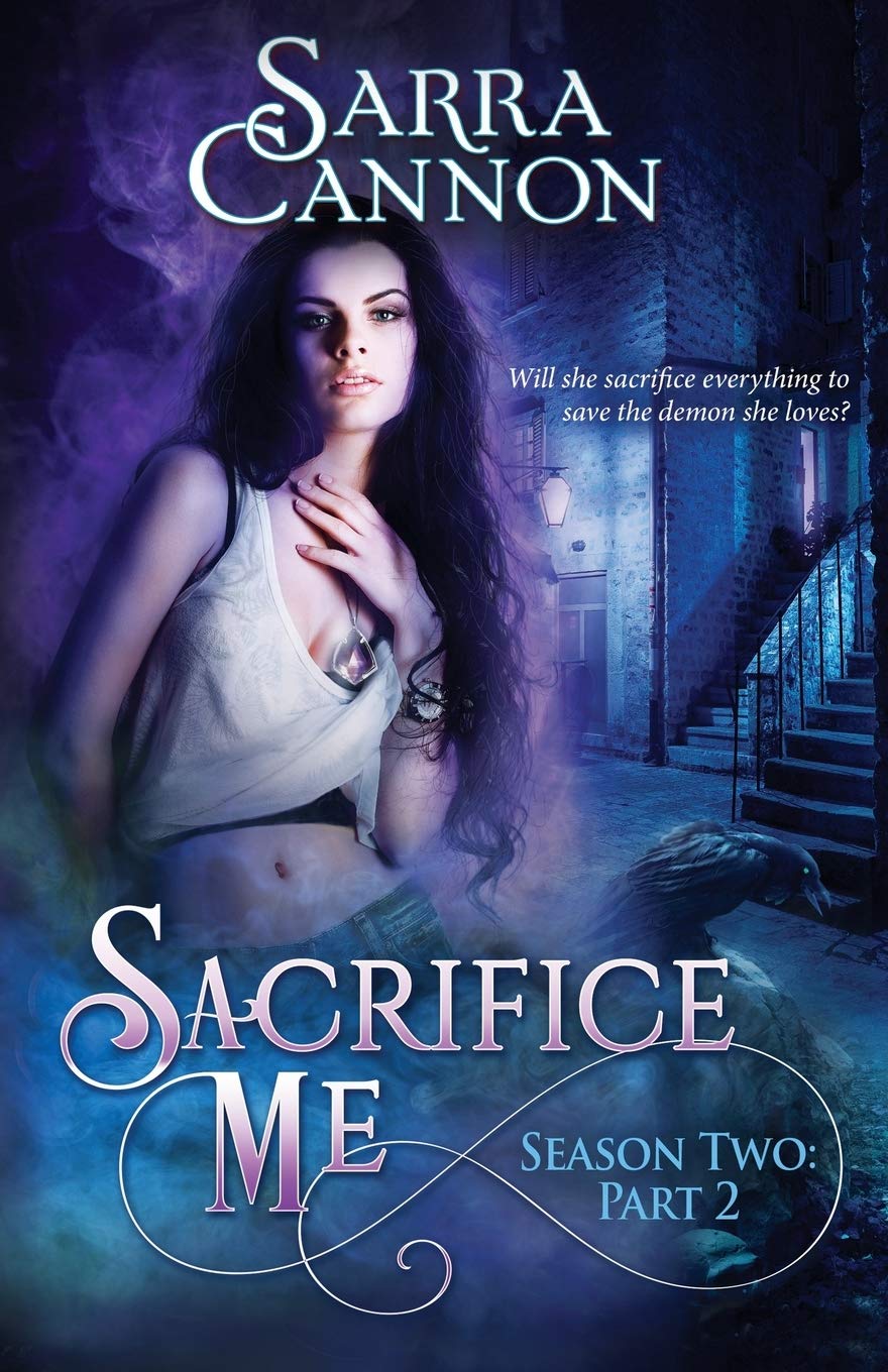 Sacrifice Me, Season Two: Part 2: 3