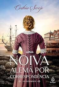 Uma Noiva Alemã por Correspondência