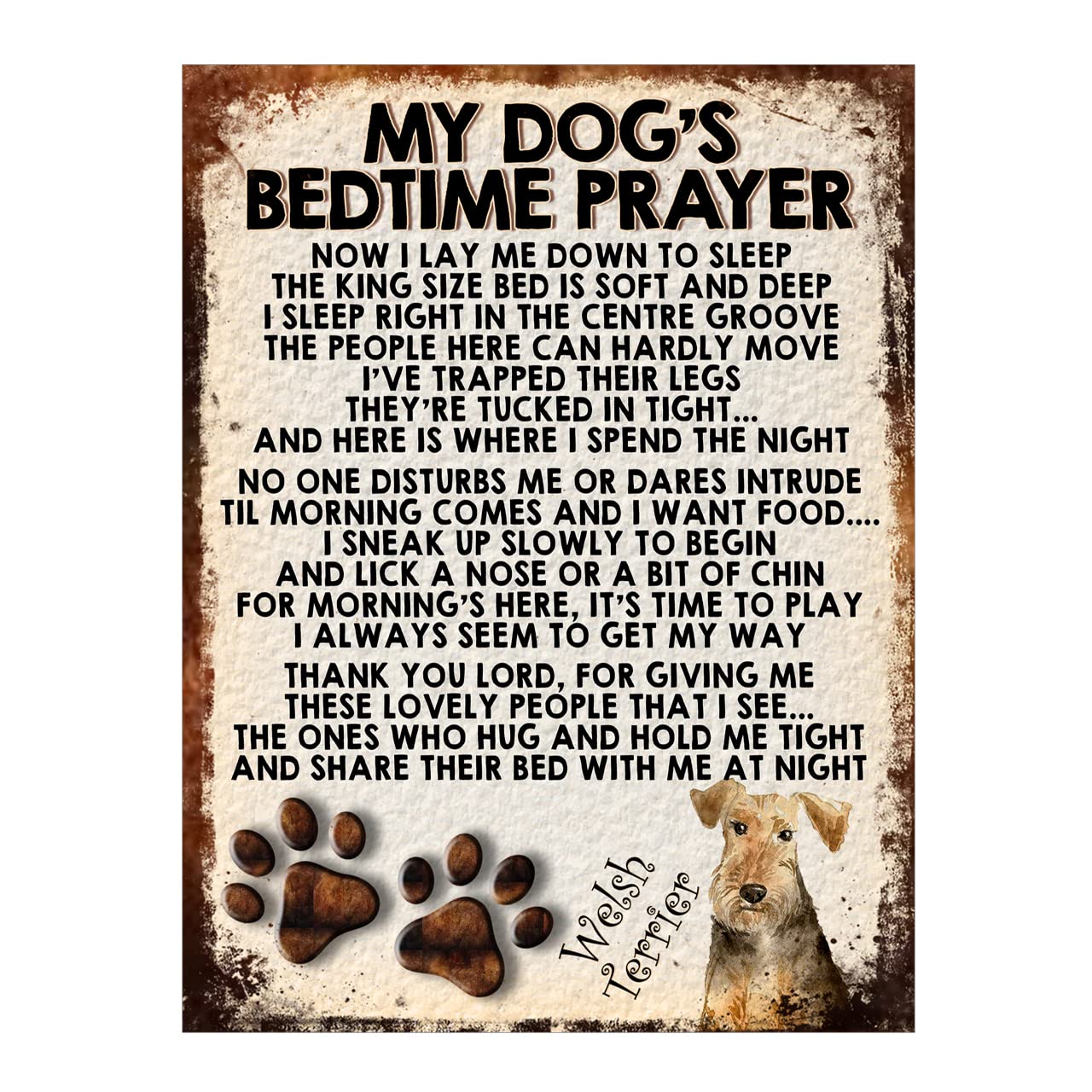My Dogs Bedtime Prayer Welsh Terrier Metal Sign, 8x6 inches Ref187DR