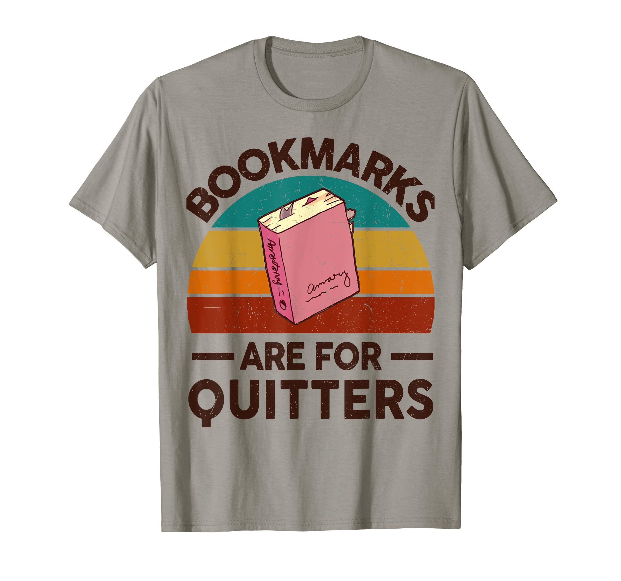 caterpillarBookmarks Are For Quitters Book Lover Gift Reading Teacher T-Shirt