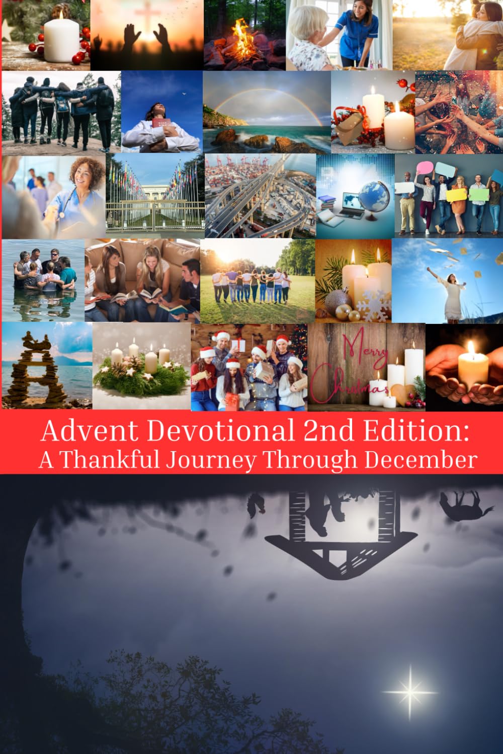 Advent Devotional: A Thankful Journey Through December