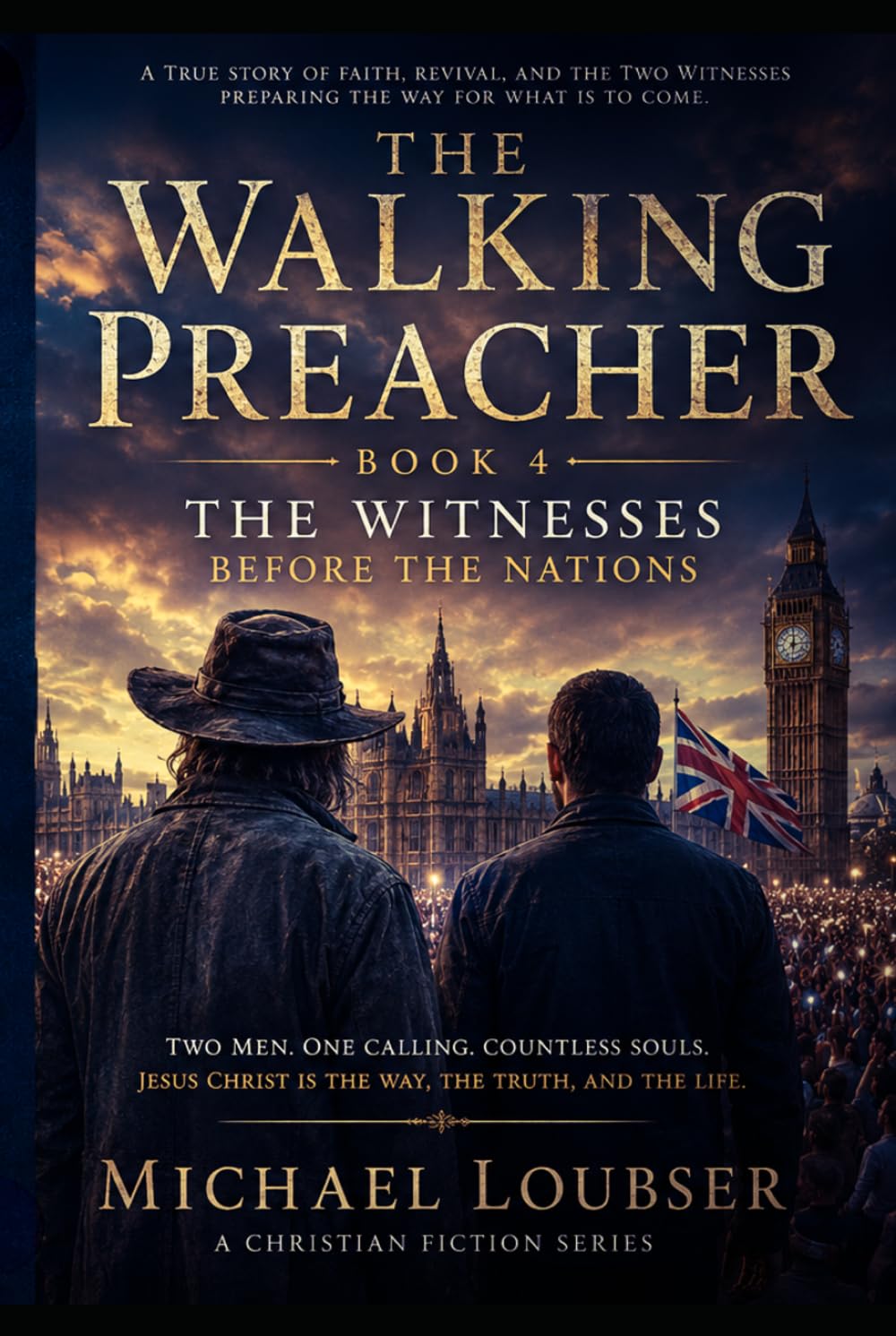 The Walking Preacher Book 4: The witnesses before the nations