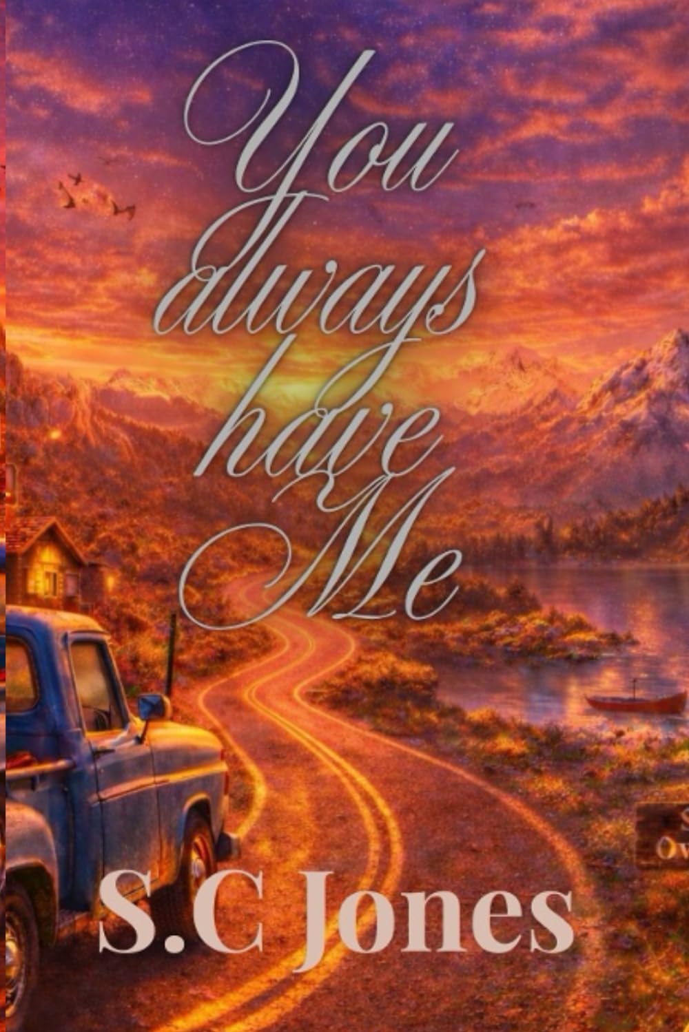 You Always Have Me