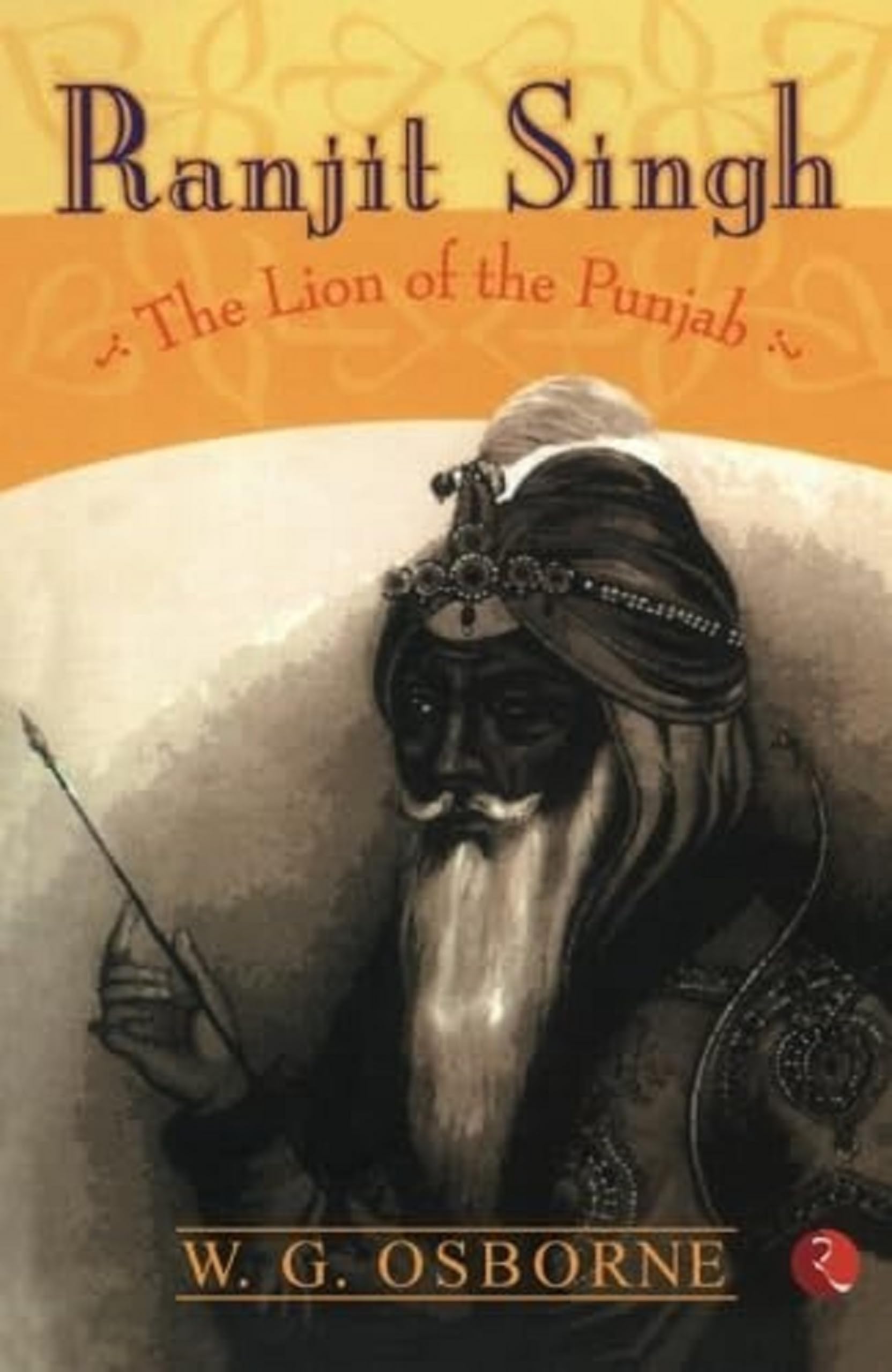 Ranjit Singh: The Lion of the Punjab