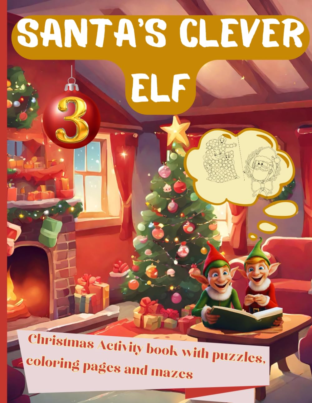 Santa's clever Elf 3: Christmas Activity book mazes riddles puzzles