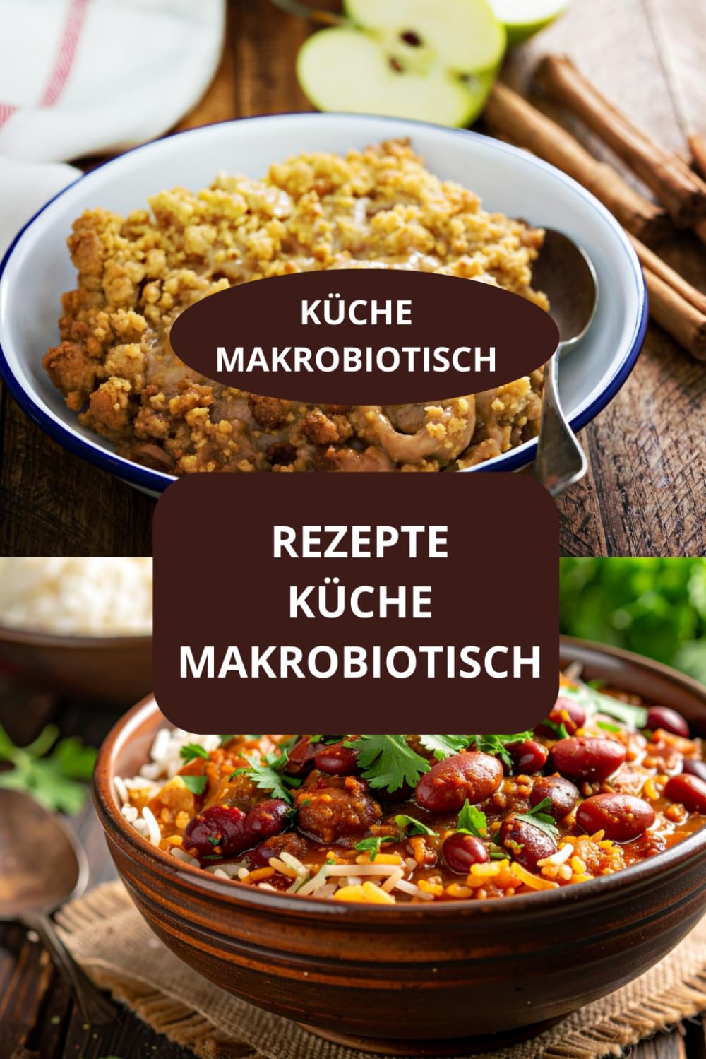 REZEPTE KÜCHE MAKROBIOTISCH: KÜCHE MAKROBIOTISCH - Makrobiotische Gerichte - Gesunde makrobiotische küche