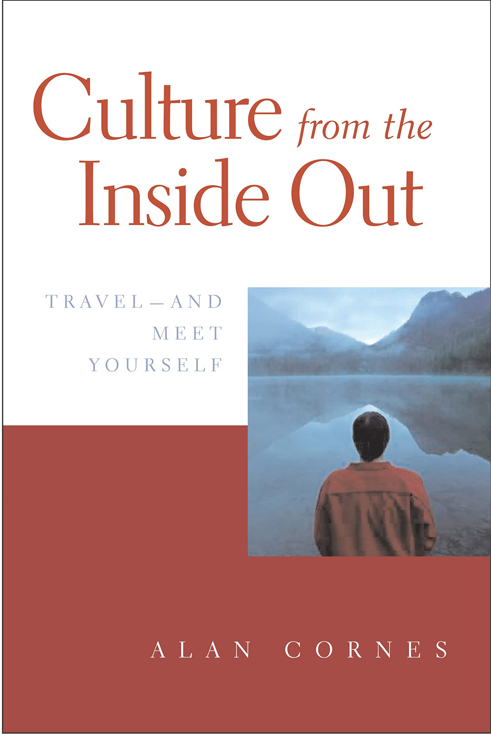 Buy Culture From The Inside Out: Travel and Meet Yourself — BookShops.in