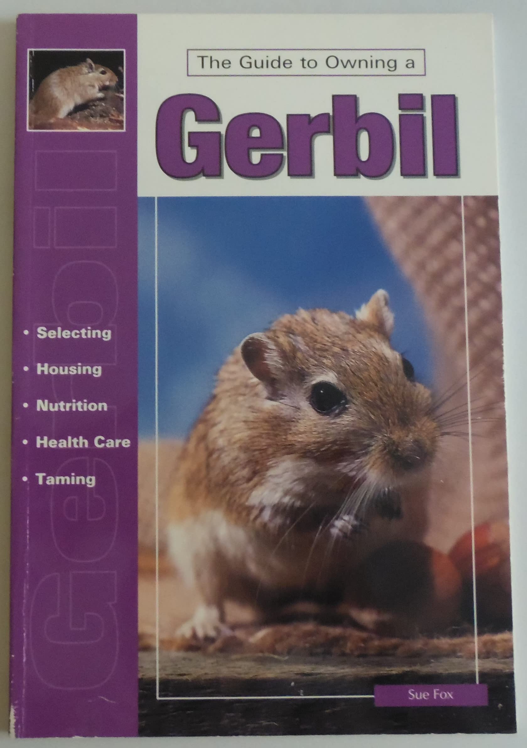 Guide to Owning a Gerbil (Re Series)