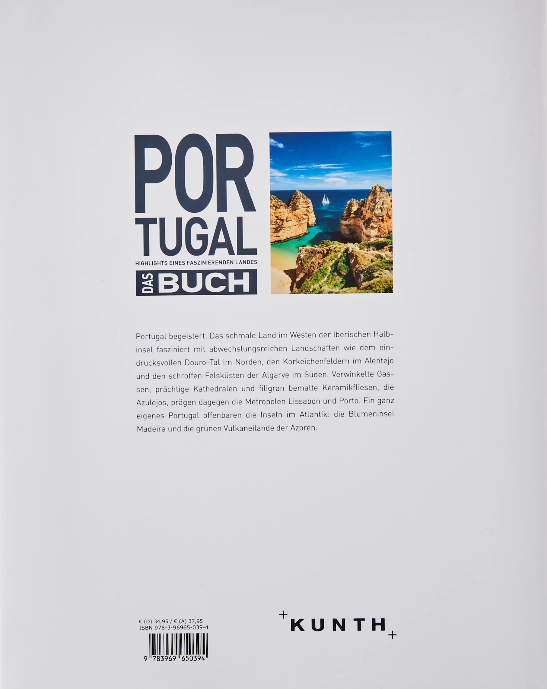 KUNTH Portugal. Das Buch: Highlights eines faszinierenden Landes (KUNTH Das Buch)