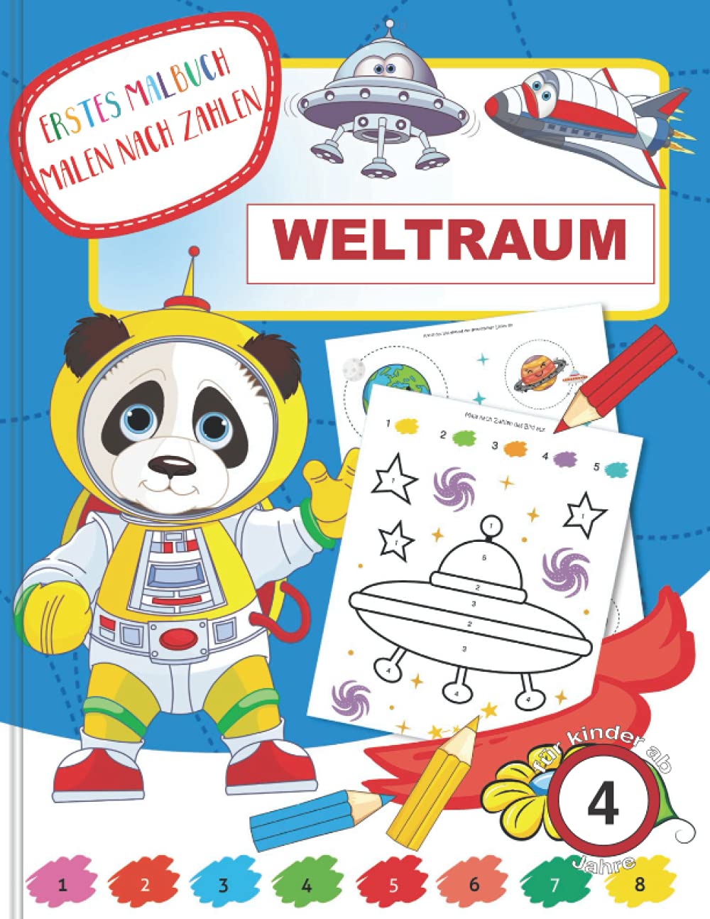 Buy Erstes Malbuch Malen nach Zahlen - Weltraum - für Kinder ab 4 Jahre
