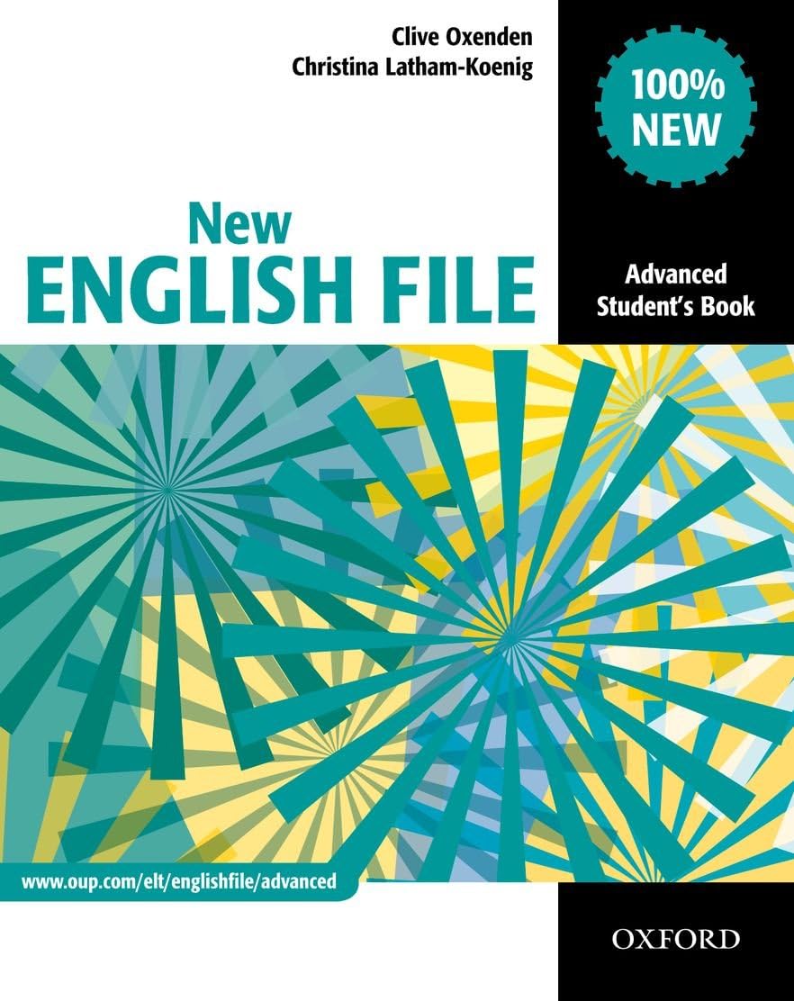 - New English File ADVANCED STUDENT'S BOOK