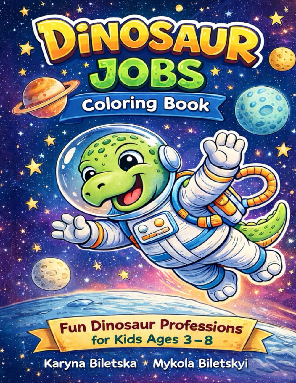 Dinosaur Jobs Coloring Book for Kids: Fun Dinosaur Professions and Careers | Cute Working Dinosaurs Coloring Pages for Kids Ages 3–8