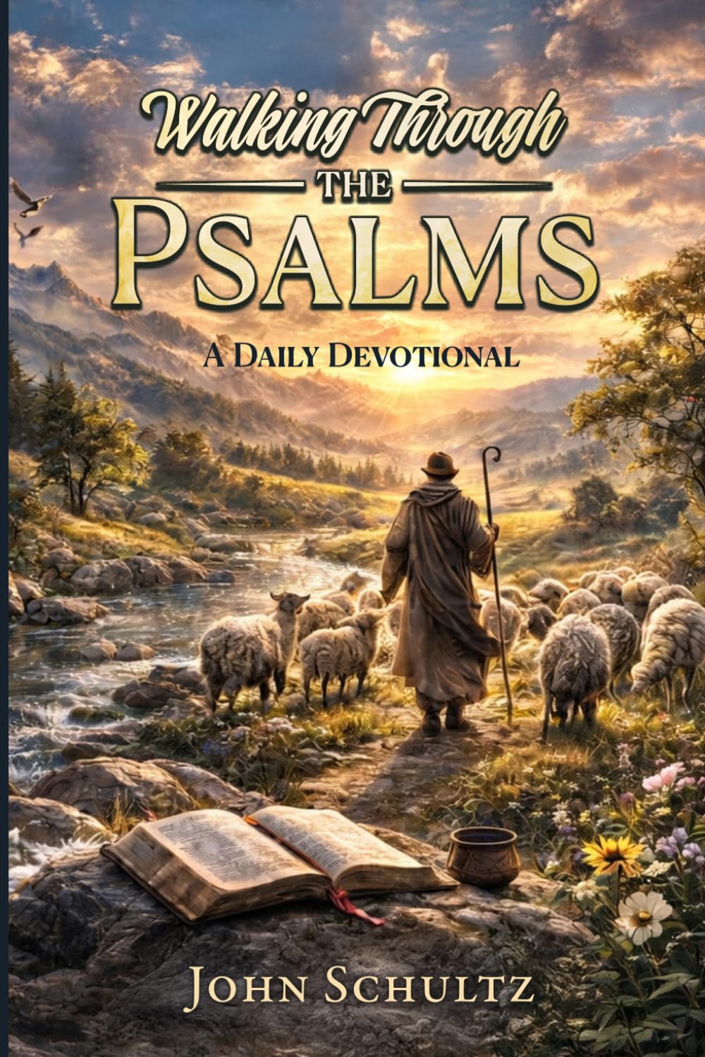 WALKING THROUGH THE PSALMS: A Daily Devotional on Psalms