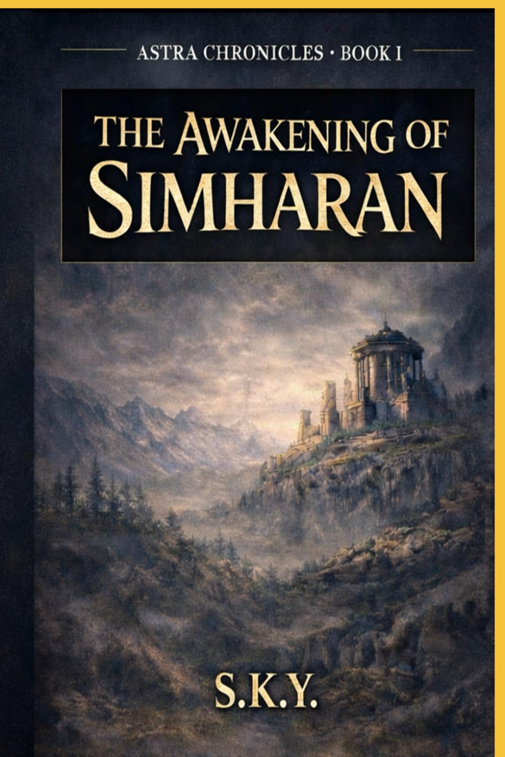 Astra Chronicles: Book I – The Awakening of Simharan