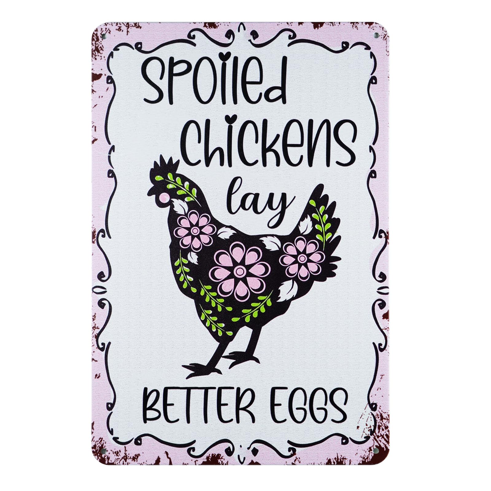peiyeety Retro Metal Tin Sign 12 X 16 Inches Chicken Coop Sign Farmhouse Farm Spoiled Chickens Lay Better Eggs, Funny Outdoor Home Decor Sign