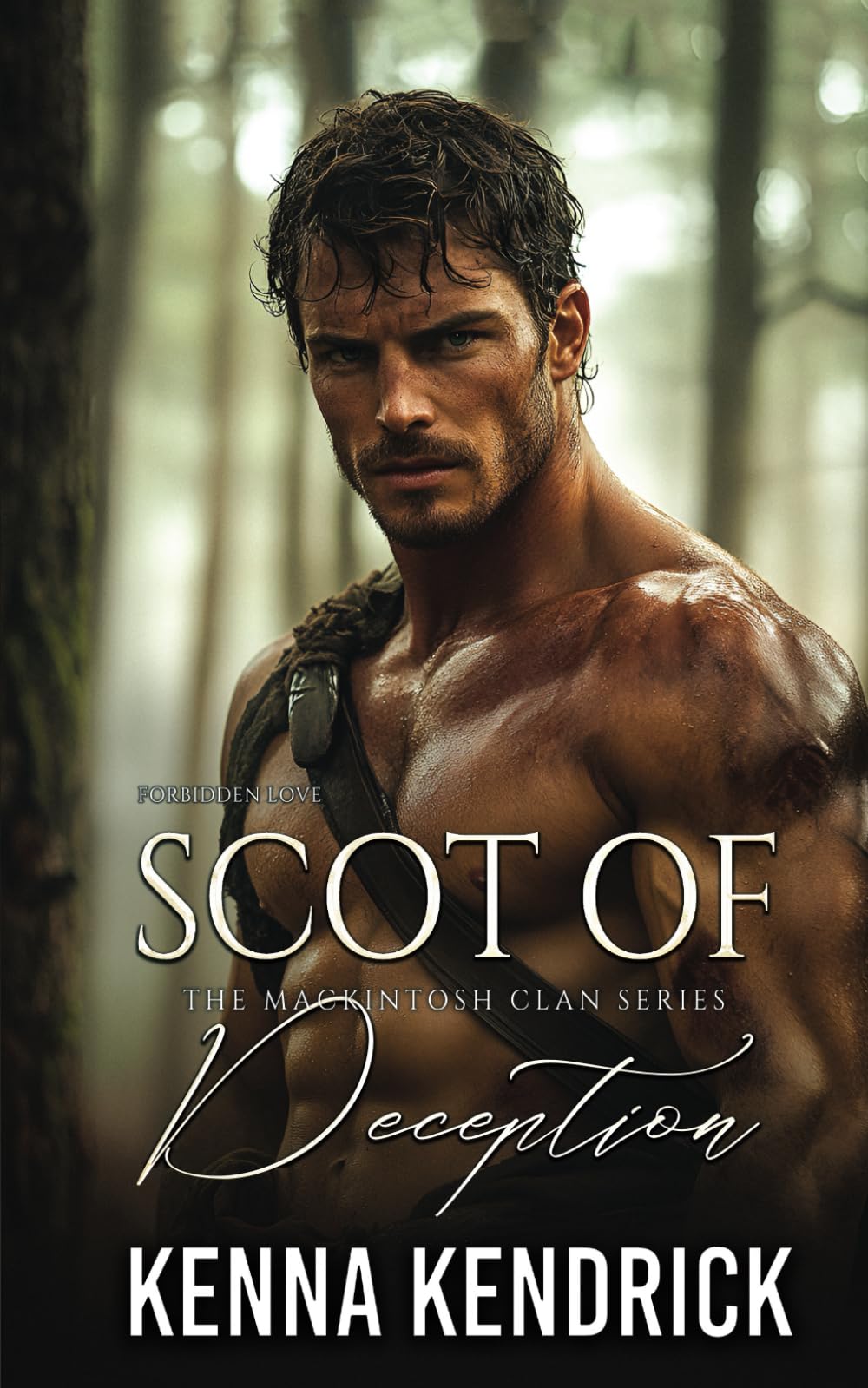 Scot of Deception: Scottish Forbidden Love Romance (The Mackintosh Clan)