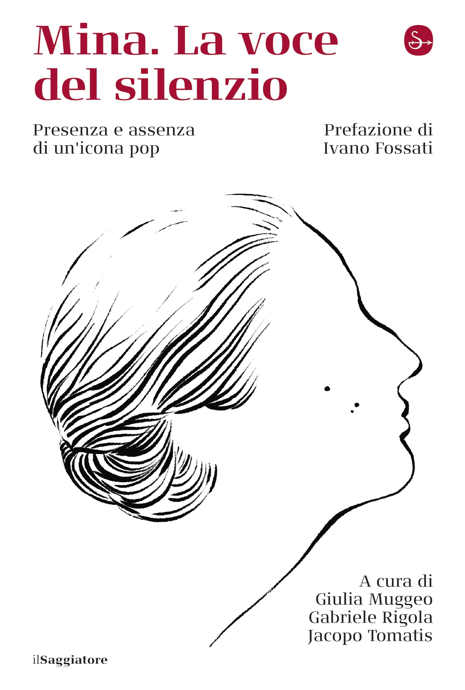 Mina. La voce del silenzio édition italienne de collection reliée