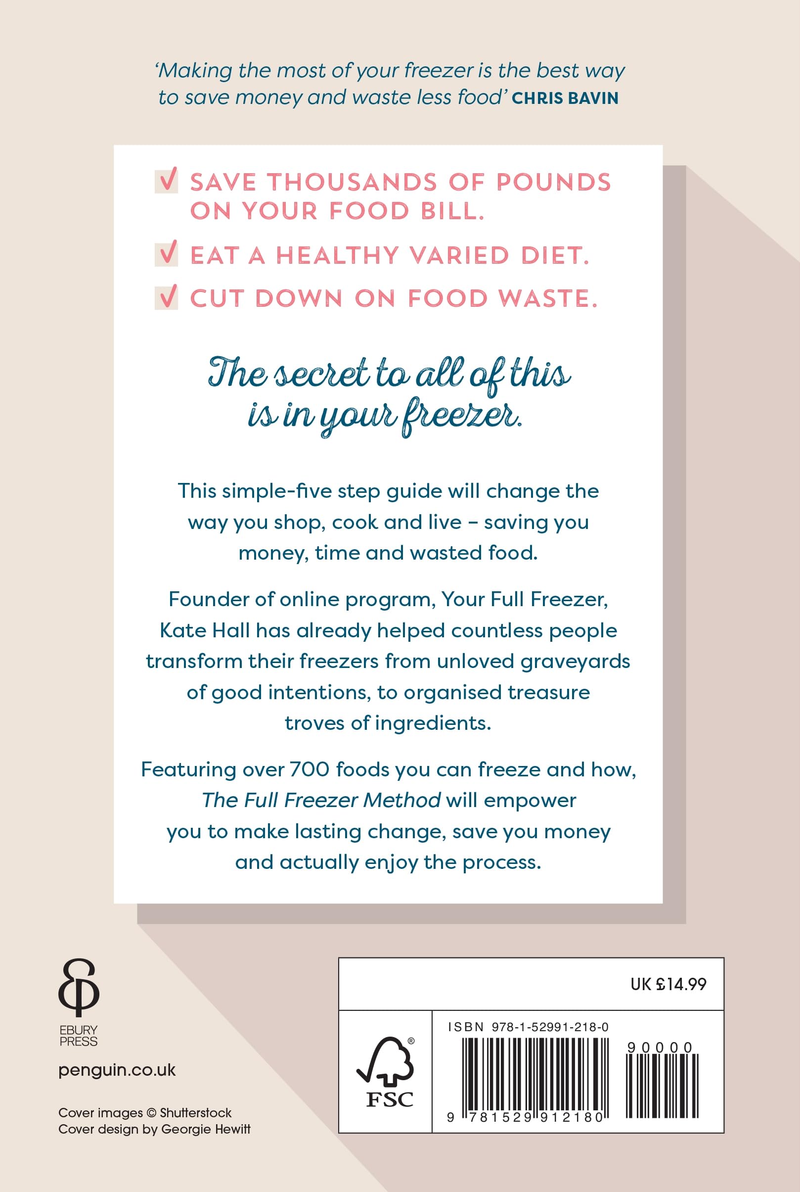 The Full Freezer Method: Five Steps to Transform How You Shop, Cook & Live