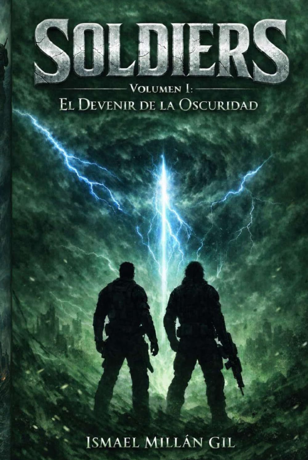 SOLDIERS VOLUMEN I: EL DEVENIR DE LA OSCURIDAD