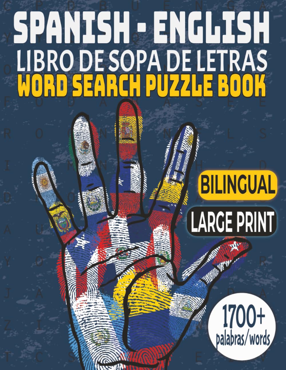 Spanish-English Bilingual Word Search Puzzle Book: Large Print Bilingual Word Searches About Everyday Spanish & English Words and Topics | 8.5 x 11in, ... for ESL Students, Adult Learners, and Seniors