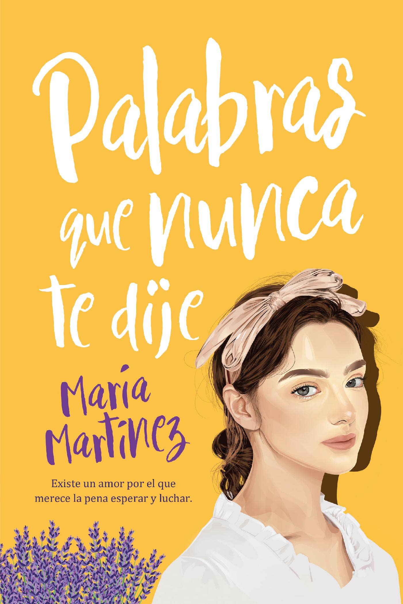 Palabras que nunca te dije (Titania amour) (Spanish Edition)