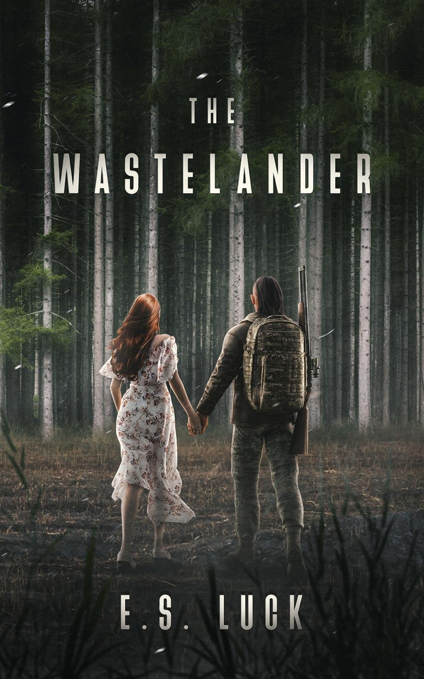 The Wastelander: A Post Apocalyptic Romance: 1
