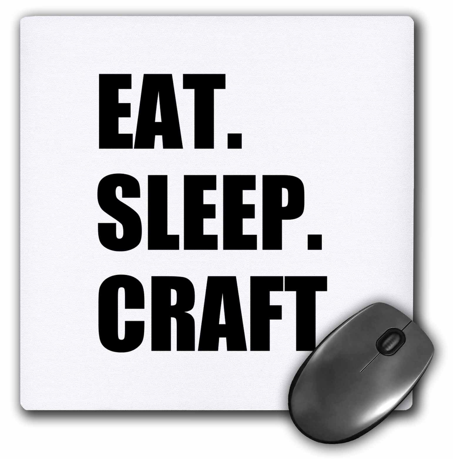 3dRose Eat Sleep Craft - Passionate About Crafting - Crafter Hobby - Mouse Pad, 8 by 8" (mp_180392_1)